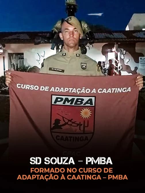 Sd Souza – PMBA, formado no Curso de Adaptação à Caatinga